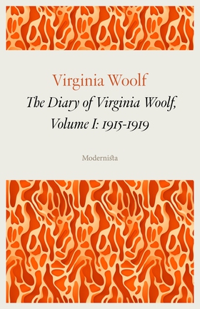 The Diary of Virginia Woolf, Volume 1: 1915-191