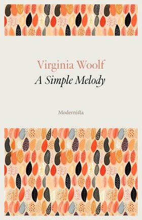 A Simple Melody (e-bok) av Virginia Woolf