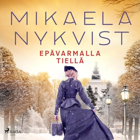 Epävarmalla tiellä (ljudbok) av Mikaela Nykvist