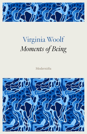 Moments of Being (e-bok) av Virginia Woolf