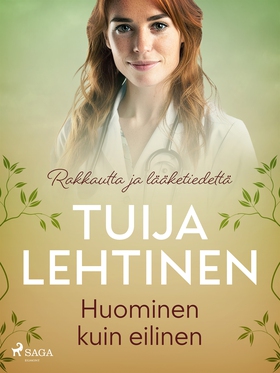 Huominen kuin eilinen (e-bok) av Tuija Lehtinen