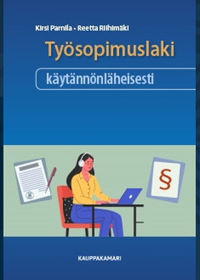 Työsopimuslaki käytännönläheisesti (e-bok) av K