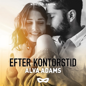 Efter kontorstid (ljudbok) av Alva Adams