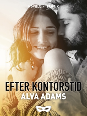 Efter kontorstid (e-bok) av Alva Adams