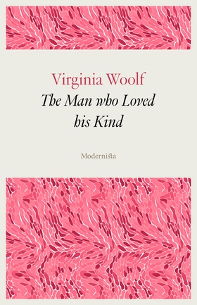 The Man who Loved his Kind (e-bok) av Virginia 