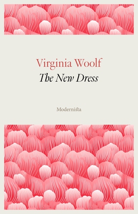 The New Dress (e-bok) av Virginia Woolf