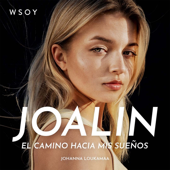 Joalin - El camino hacia mis sueños