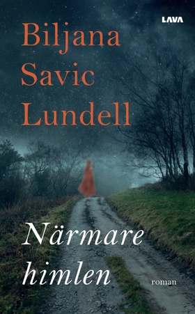 Närmare himlen (e-bok) av Biljana Savic Lundell