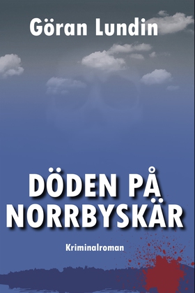 Döden på Norrbyskär (e-bok) av Göran Lundin