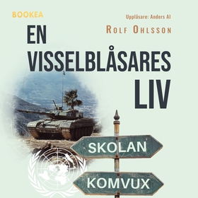 En Visselblåsares liv (ljudbok) av Rolf Ohlsson