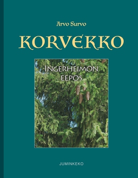 Korvekko: Ingerheimon eepos (e-bok) av Arvo Sur