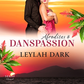 Danspassion (ljudbok) av Leylah Dark