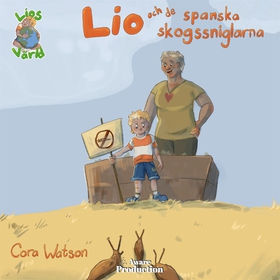 Lio och de spanska skogssniglarna (ljudbok) av 