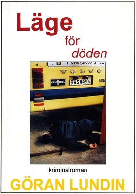 Läge för döden (e-bok) av Göran Lundin