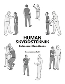 Human Skyddsteknik: Balanserat Bemötande