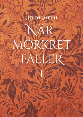 När mörkret faller (e-bok) av Helén Landin