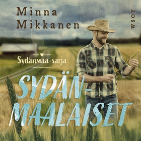 Sydänmaalaiset (ljudbok) av Minna Mikkanen