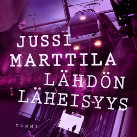 Lähdön läheisyys (ljudbok) av Jussi Marttila