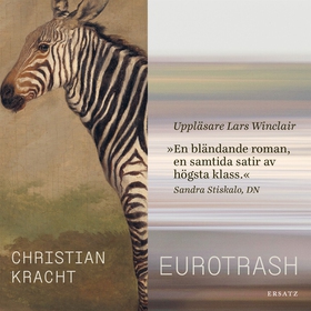 Eurotrash (ljudbok) av Christian Kracht