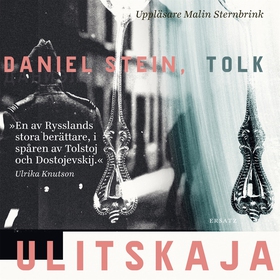 Daniel Stein, tolk (ljudbok) av Ljudmila Ulitsk