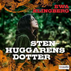 Stenhuggarens dotter (ljudbok) av Ewa Klingberg