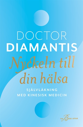 Nyckeln till din hälsa (e-bok) av Diamantis Kou