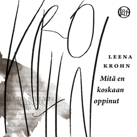 Mitä en koskaan oppinut (ljudbok) av Leena Kroh