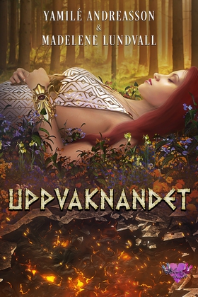 Uppvaknandet (e-bok) av Yamilé Andreasson, Made