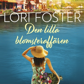 Den lilla blomsteraffären (ljudbok) av Lori Fos