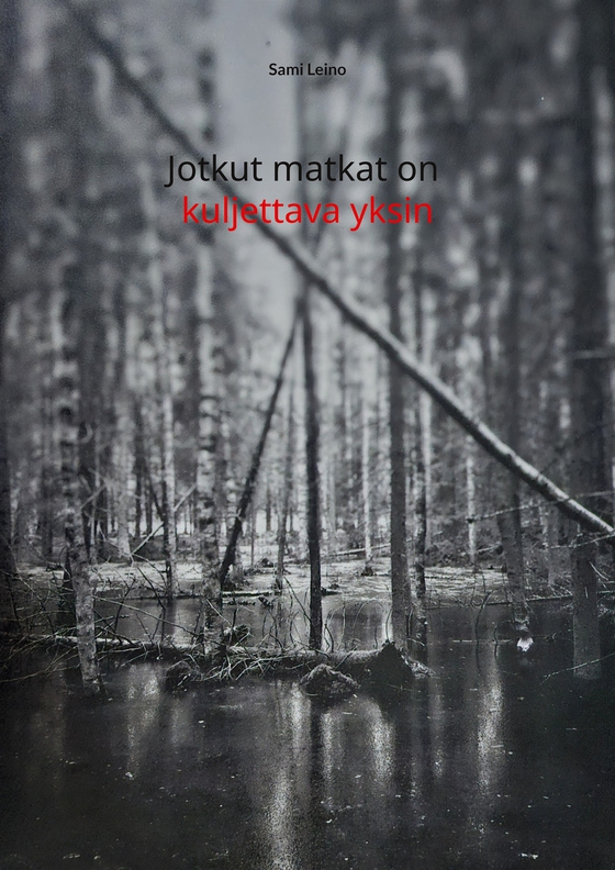 Jotkut matkat on kuljettava yksin: Synkille vesille