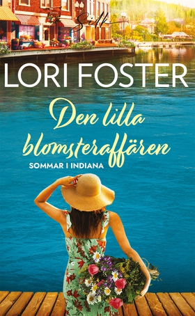 Den lilla blomsteraffären (e-bok) av Lori Foste