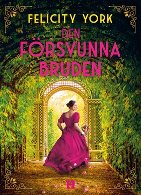 Den försvunna bruden (e-bok) av Felicity York