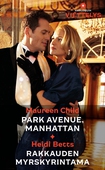 Park Avenue, Manhattan / Rakkauden myrskyrintama