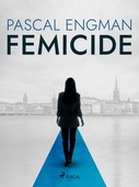 Femicide: the new shocking Scandinavian thriller (Vanessa Frank, 1)