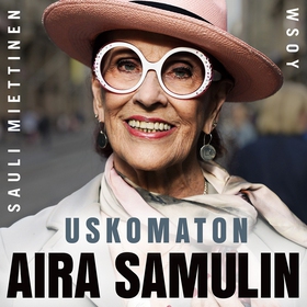 Uskomaton Aira Samulin (ljudbok) av Sauli Miett