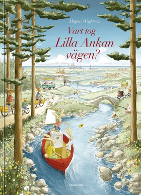 Vart tog lilla ankan vägen? (e-bok) av Magnus W