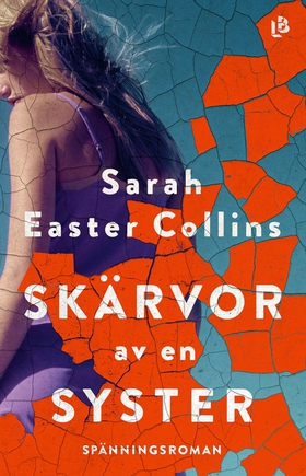 Skärvor av en syster (e-bok) av Sarah Easter Co