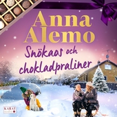 Snökaos och chokladpraliner