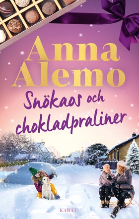 Snökaos och chokladpraliner (e-bok) av Anna Ale