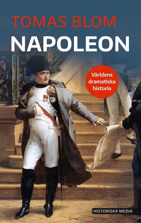 Napoleon (e-bok) av Tomas Blom