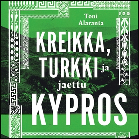 Kreikka, Turkki ja jaettu Kypros (ljudbok) av T