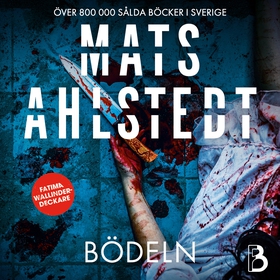 Bödeln (ljudbok) av Mats Ahlstedt