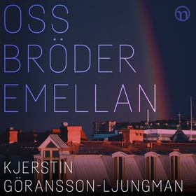 Oss bröder emellan (ljudbok) av Kjerstin Görans