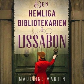 Den hemliga bibliotekarien i Lissabon (ljudbok)