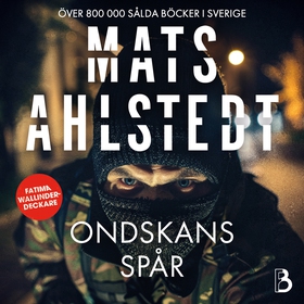 Ondskans spår (ljudbok) av Mats Ahlstedt