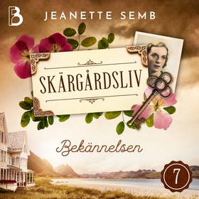 Bekännelsen (ljudbok) av Jeanette Semb