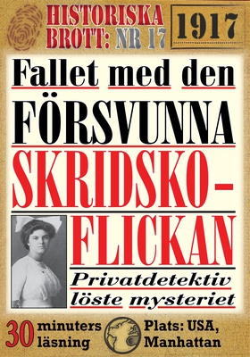 Historiska brott nr 17. Fallet med den försvunn