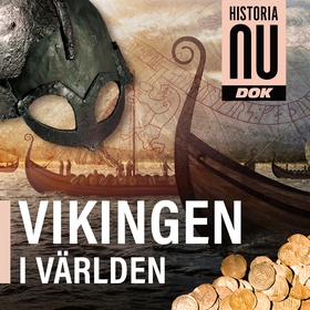 Historia Nu Dok : vikingen i världen (ljudbok) 