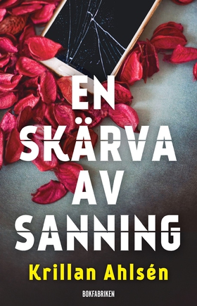 En skärva av sanning (e-bok) av Krillan Ahlsén