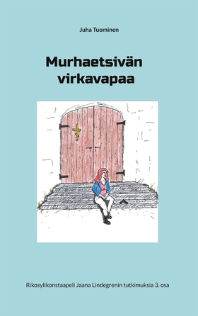 Murhaetsivän virkavapaa: Rikosylikonstaapeli Ja